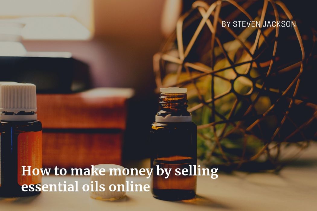 Selling essential oils online